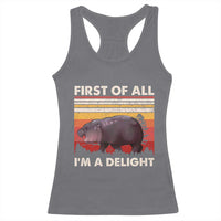 Moo Deng Racerback Tank Top First Of All I'm A Delight Sarcastic Angry Pygmy Hippo