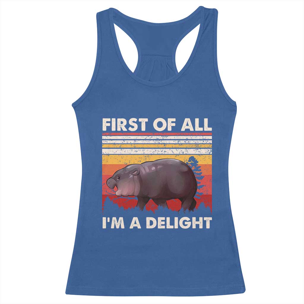Moo Deng Racerback Tank Top First Of All I'm A Delight Sarcastic Angry Pygmy Hippo