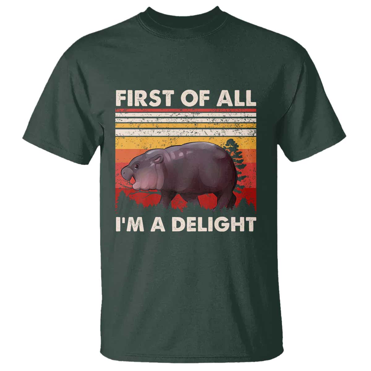 Moo Deng T Shirt First Of All I'm A Delight Sarcastic Angry Pygmy Hippo