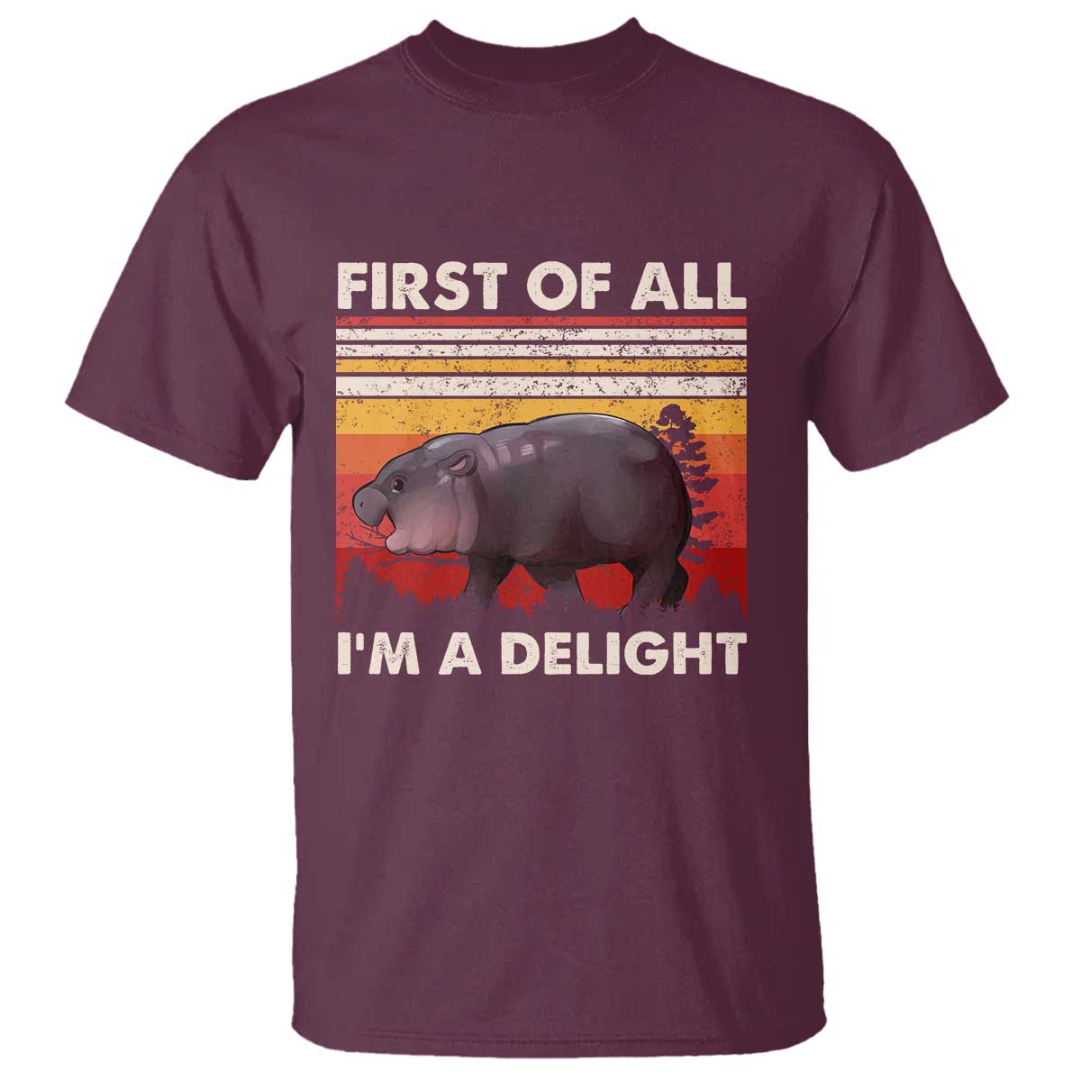 Moo Deng T Shirt First Of All I'm A Delight Sarcastic Angry Pygmy Hippo