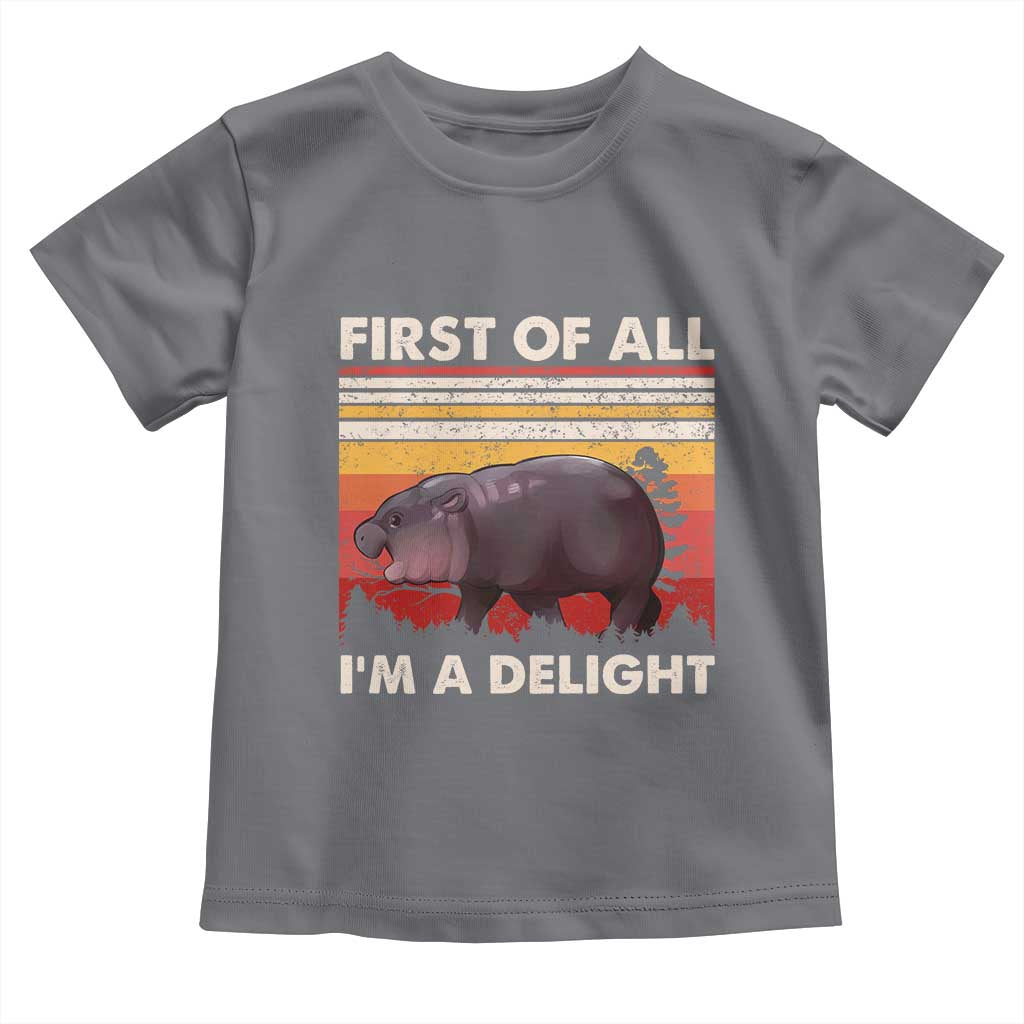 Moo Deng Toddler T Shirt First Of All I'm A Delight Sarcastic Angry Pygmy Hippo