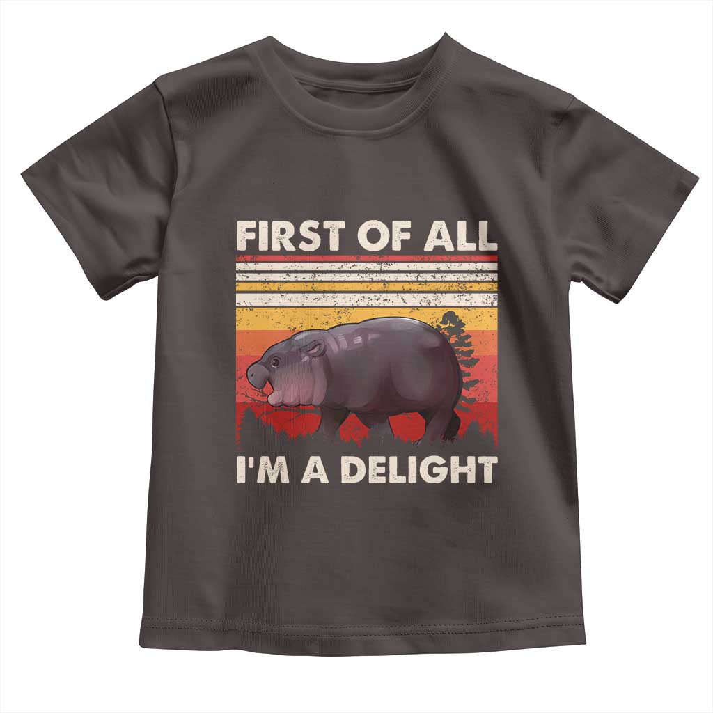 Moo Deng Toddler T Shirt First Of All I'm A Delight Sarcastic Angry Pygmy Hippo