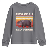 Moo Deng Youth Sweatshirt First Of All I'm A Delight Sarcastic Angry Pygmy Hippo