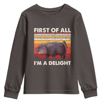 Moo Deng Youth Sweatshirt First Of All I'm A Delight Sarcastic Angry Pygmy Hippo