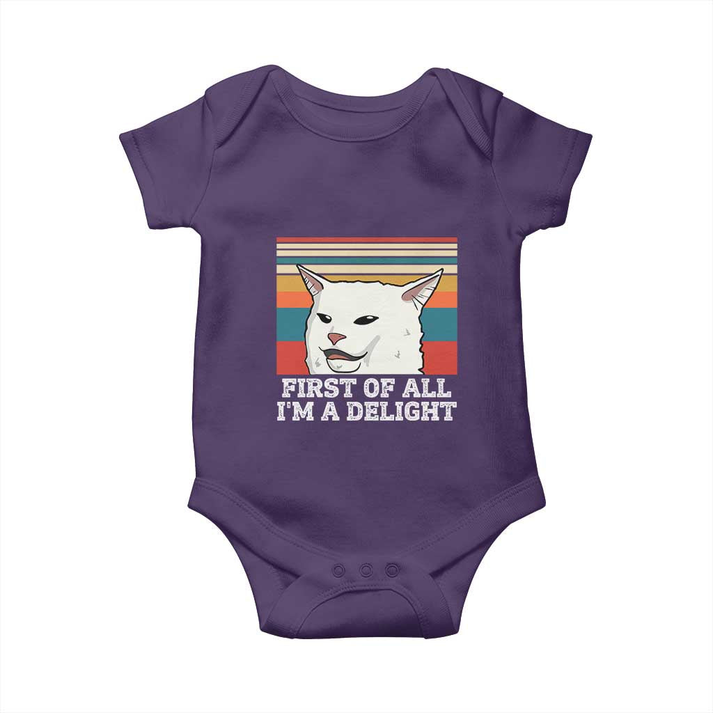 Cat Meme Baby Onesie First Of All I'm A Delight Sarcastic Angry Cat
