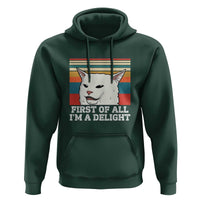 Cat Meme Hoodie First Of All I'm A Delight Sarcastic Angry Cat
