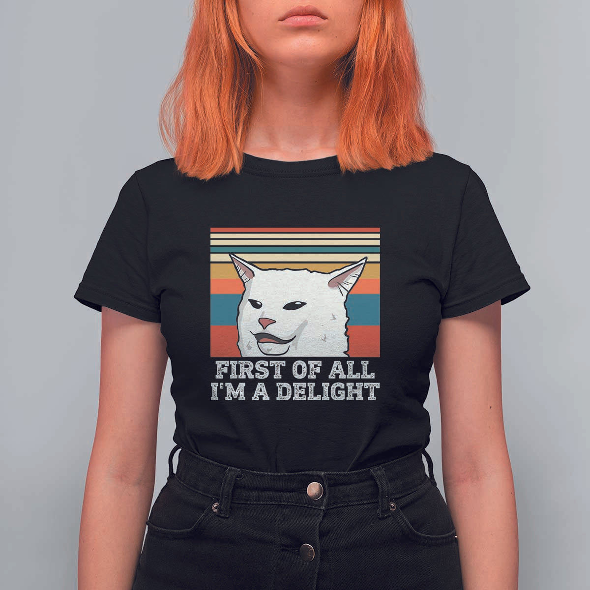 Cat Meme T Shirt For Women First Of All I'm A Delight Sarcastic Angry Cat