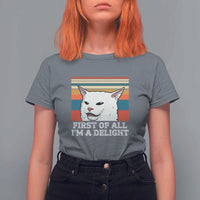 Cat Meme T Shirt For Women First Of All I'm A Delight Sarcastic Angry Cat