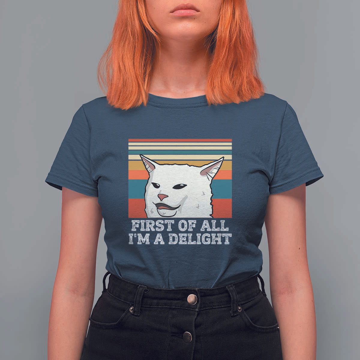 Cat Meme T Shirt For Women First Of All I'm A Delight Sarcastic Angry Cat