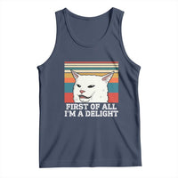 Cat Meme Tank Top First Of All I'm A Delight Sarcastic Angry Cat