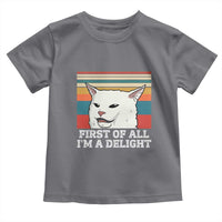 Cat Meme Toddler T Shirt First Of All I'm A Delight Sarcastic Angry Cat