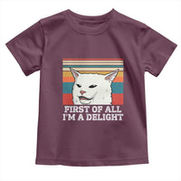 Cat Meme Toddler T Shirt First Of All I'm A Delight Sarcastic Angry Cat