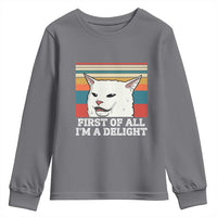 Cat Meme Youth Sweatshirt First Of All I'm A Delight Sarcastic Angry Cat