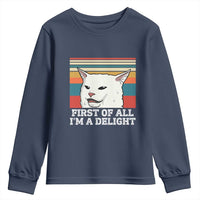 Cat Meme Youth Sweatshirt First Of All I'm A Delight Sarcastic Angry Cat