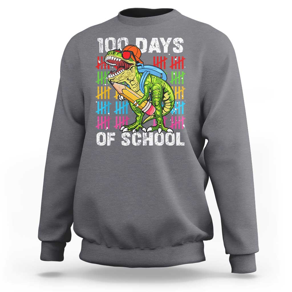 100th Day Of School Sweatshirt 100 Days Dino Dinosaur