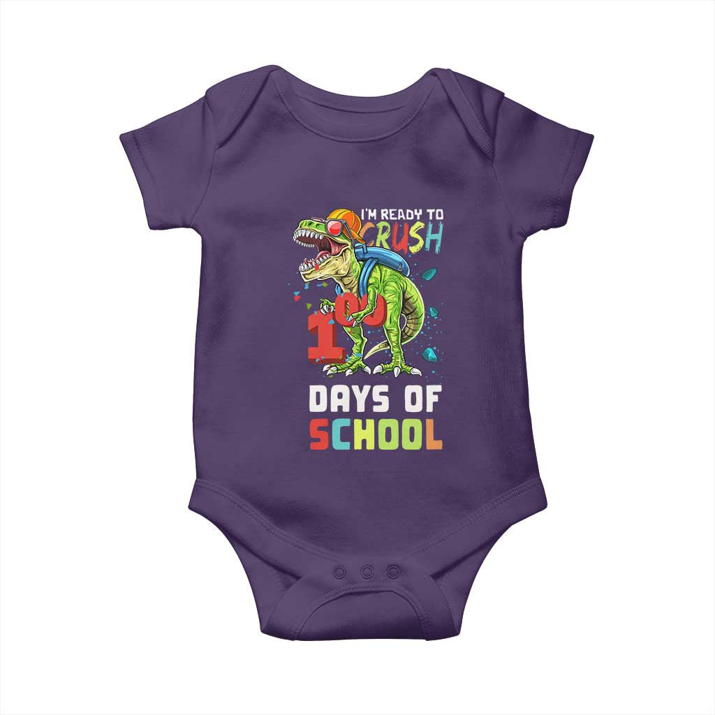 Ready To Crush 100 Days Of School Baby Onesie T Rex Dinosaur Boys