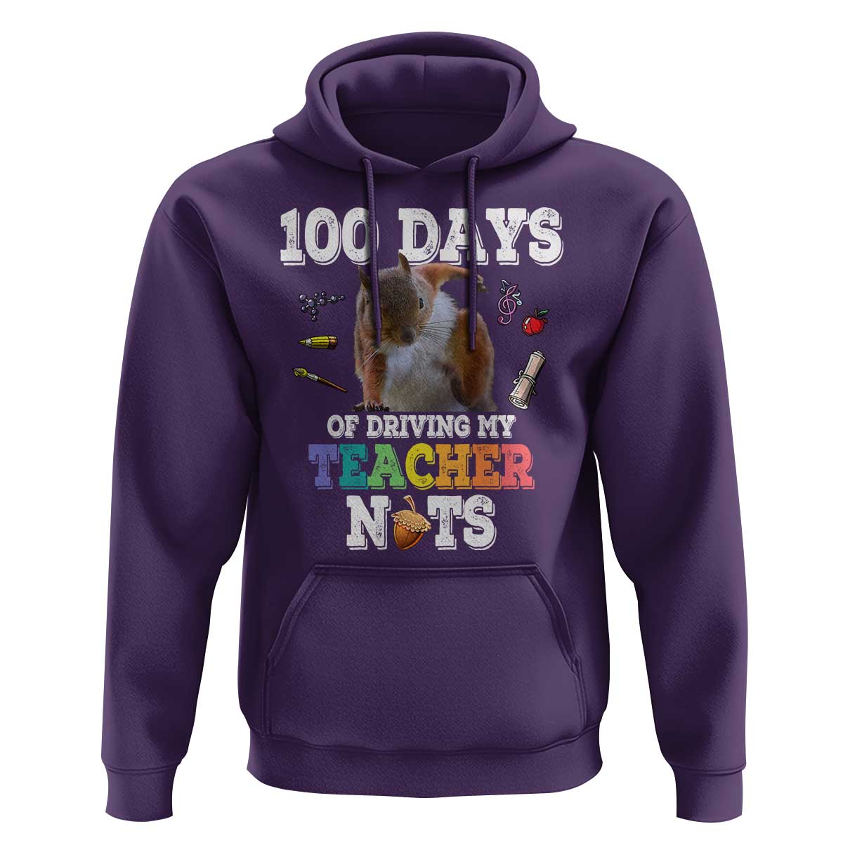 100th Day Of School Hoodie Driving My Teacher Nuts Dabbing Squirrel 100 Days