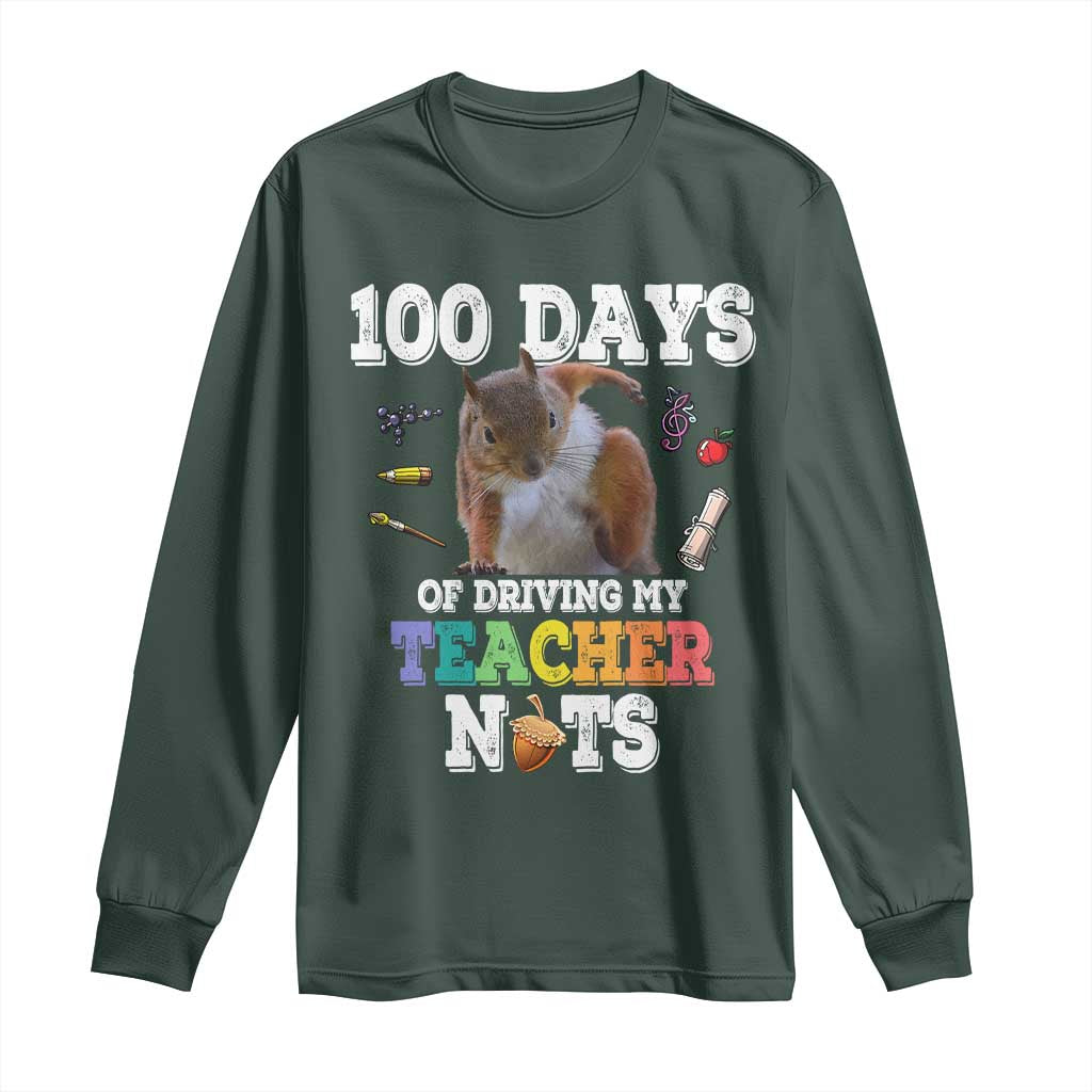 100th Day Of School Long Sleeve Shirt Driving My Teacher Nuts Dabbing Squirrel 100 Days