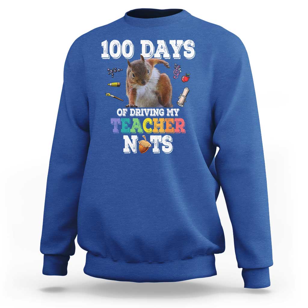 100th Day Of School Sweatshirt Driving My Teacher Nuts Dabbing Squirrel 100 Days