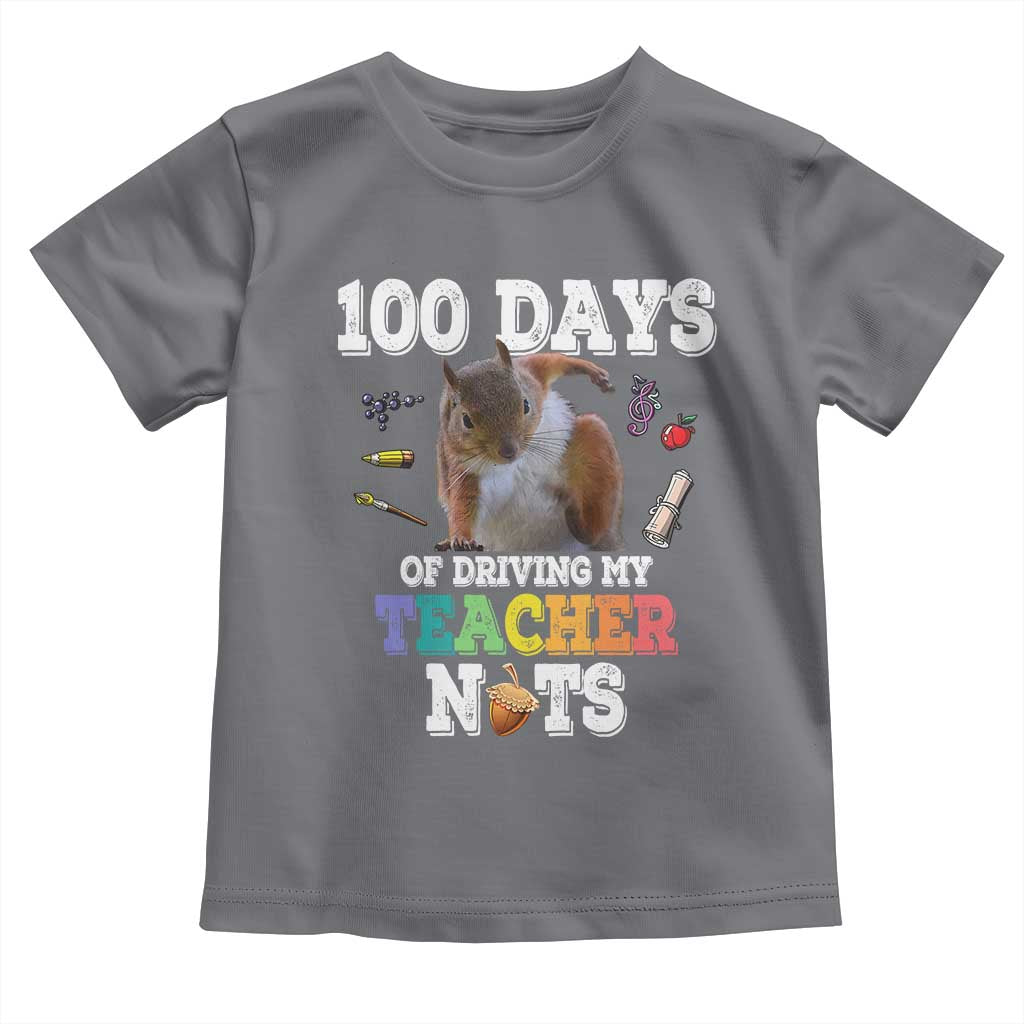 100th Day Of School Toddler T Shirt Driving My Teacher Nuts Dabbing Squirrel 100 Days