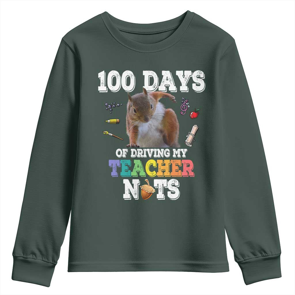 100th Day Of School Youth Sweatshirt Driving My Teacher Nuts Dabbing Squirrel 100 Days