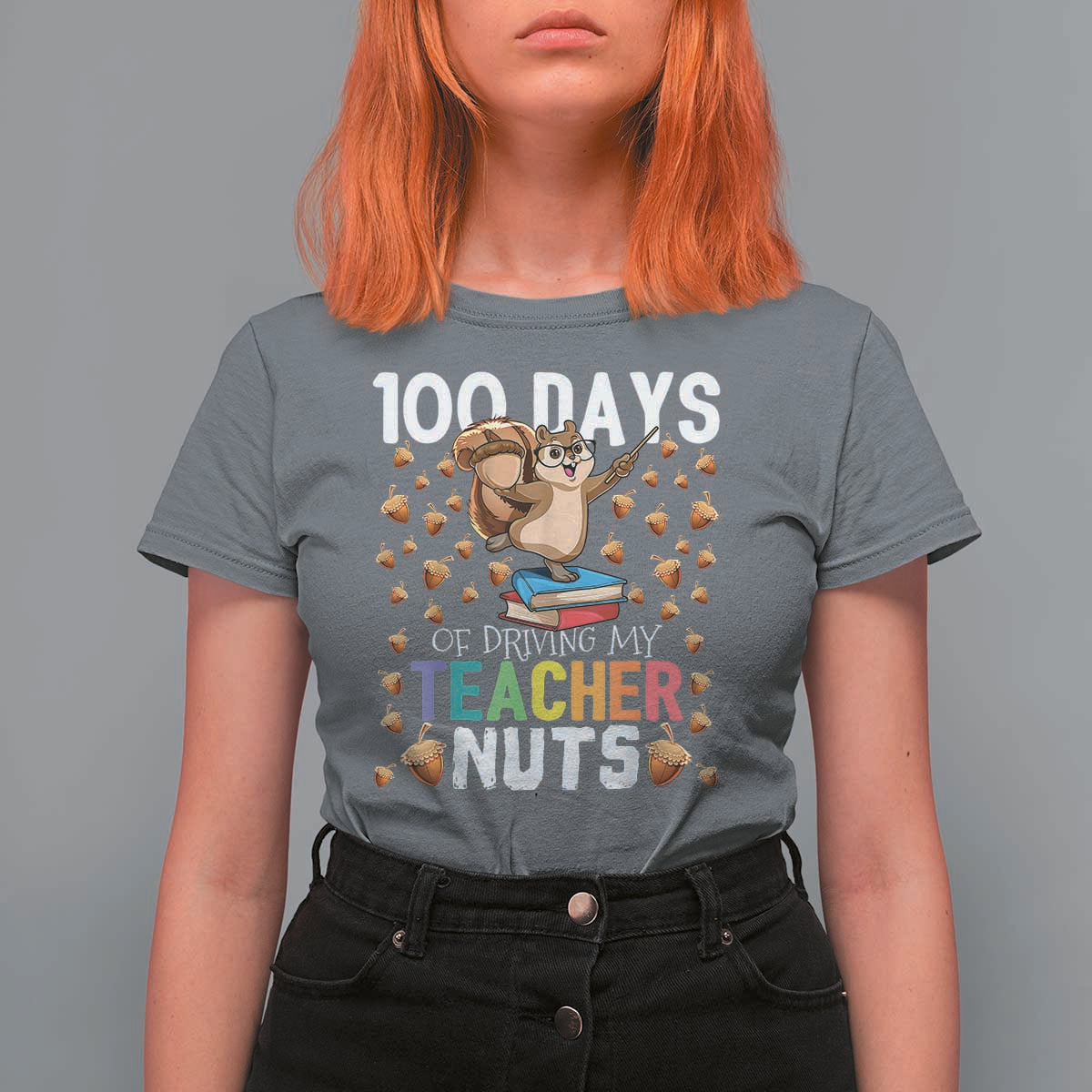 100 Days Of School T Shirt For Women 100th Day Driving My Teacher Nuts Squirrel School - Wonder Print Shop