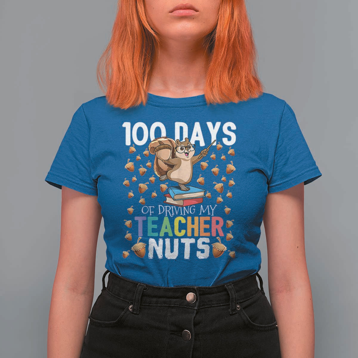 100 Days Of School T Shirt For Women 100th Day Driving My Teacher Nuts Squirrel School - Wonder Print Shop