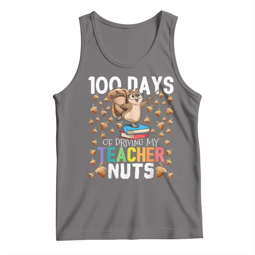 100 Days Of School Tank Top 100th Day Driving My Teacher Nuts Squirrel School