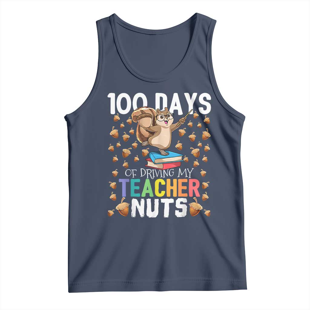 100 Days Of School Tank Top 100th Day Driving My Teacher Nuts Squirrel School