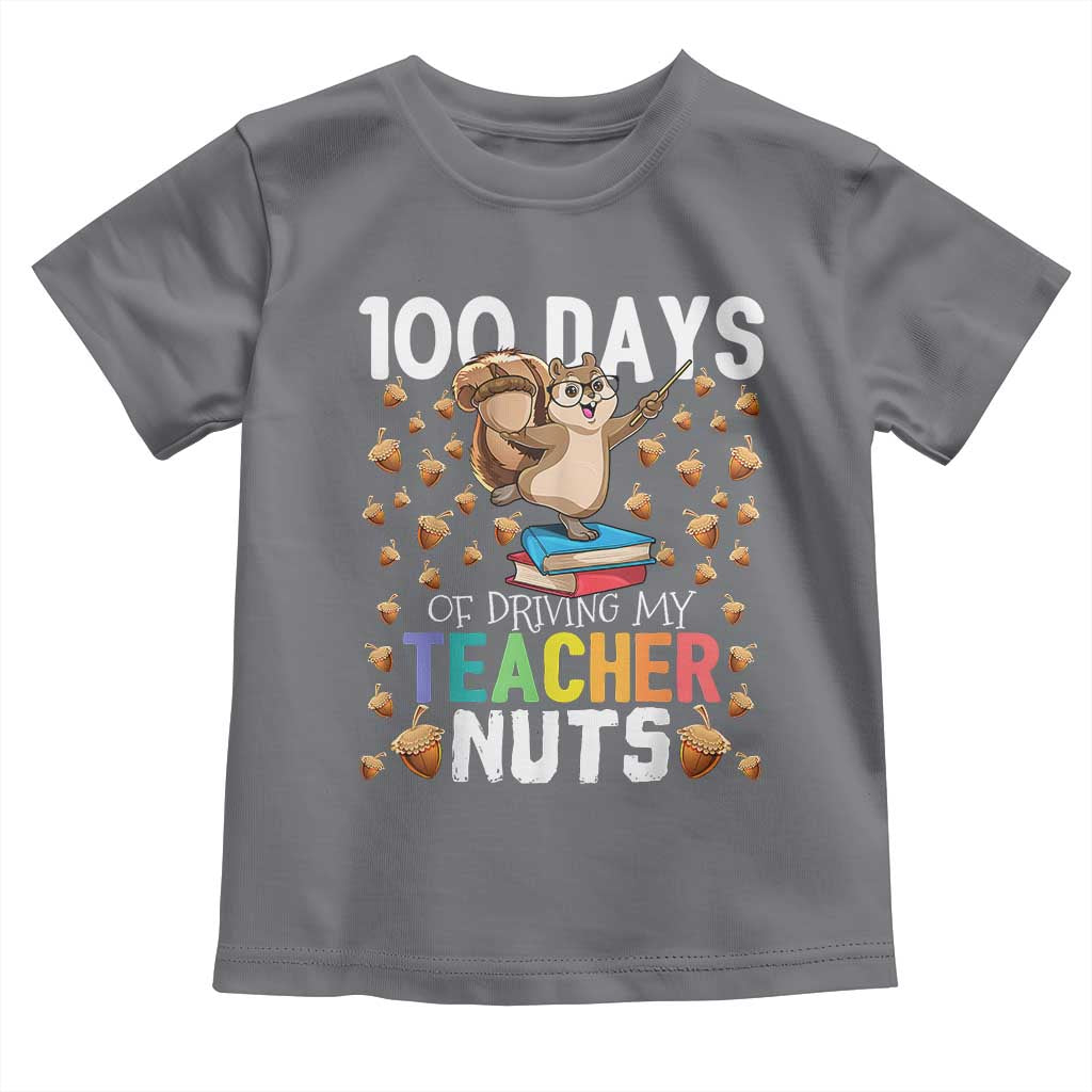 100 Days Of School Toddler T Shirt 100th Day Driving My Teacher Nuts Squirrel School