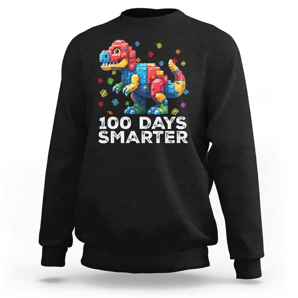 Dinosaur 100 Days Smarter Sweatshirt Building Bricks Dinosaur 100th Day Kids