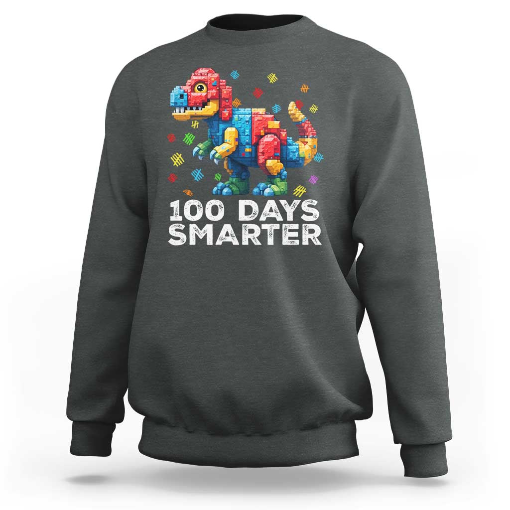 Dinosaur 100 Days Smarter Sweatshirt Building Bricks Dinosaur 100th Day Kids