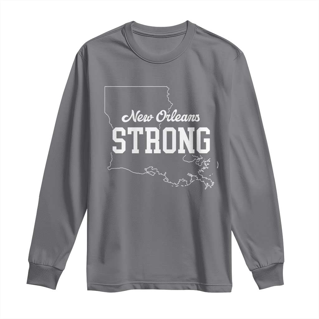Nola Strong Long Sleeve Shirt Support Louisiana 2025 New Orleans Map