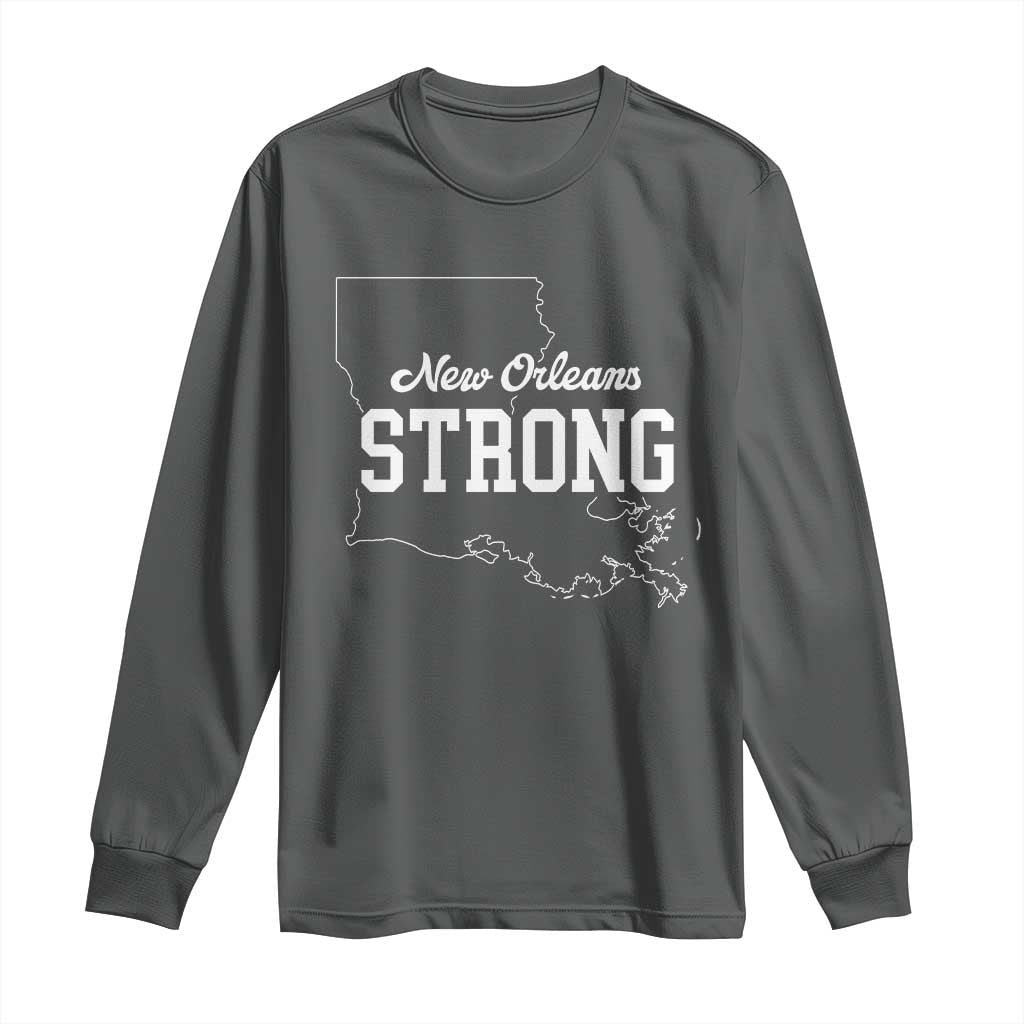 Nola Strong Long Sleeve Shirt Support Louisiana 2025 New Orleans Map