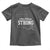 Nola Strong Toddler T Shirt Support Louisiana 2025 New Orleans Map