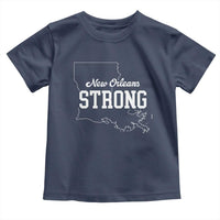 Nola Strong Toddler T Shirt Support Louisiana 2025 New Orleans Map