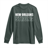 Nola Strong Long Sleeve Shirt Volunteer Support New Orleans Louisiana 2025