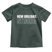 Nola Strong Toddler T Shirt Volunteer Support New Orleans Louisiana 2025