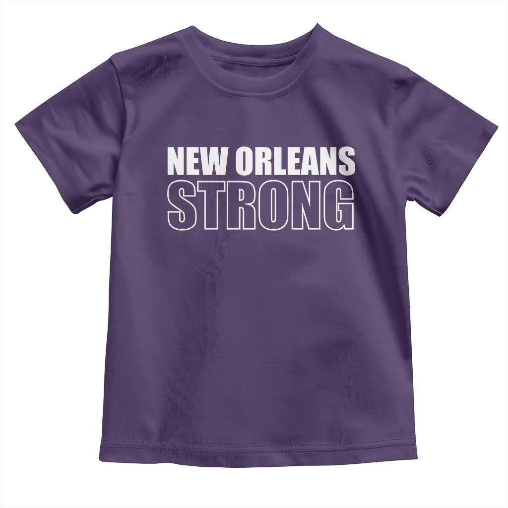 Nola Strong Toddler T Shirt Volunteer Support New Orleans Louisiana 2025