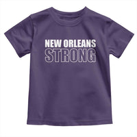 Nola Strong Toddler T Shirt Volunteer Support New Orleans Louisiana 2025