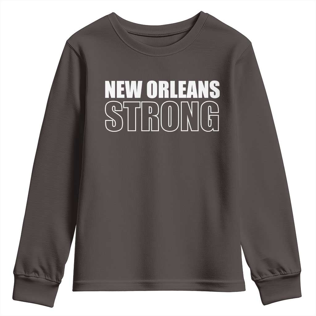 Nola Strong Youth Sweatshirt Volunteer Support New Orleans Louisiana 2025