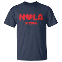 Nola Strong New Orleans Support T Shirt