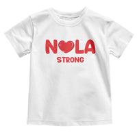 Nola Strong New Orleans Support Toddler T Shirt