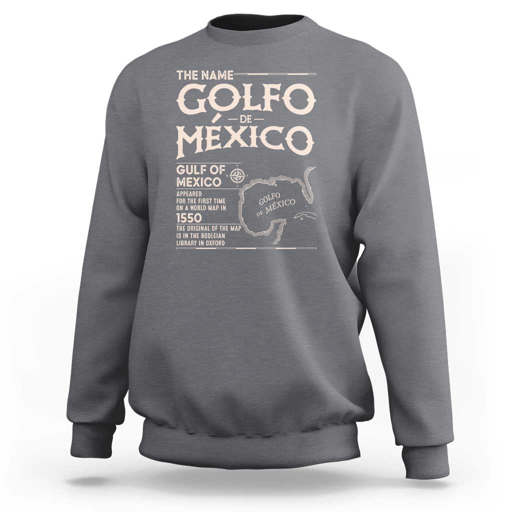 Gulf Of Mexico Sweatshirt 1672 Historic Map Coast Mexico Lover