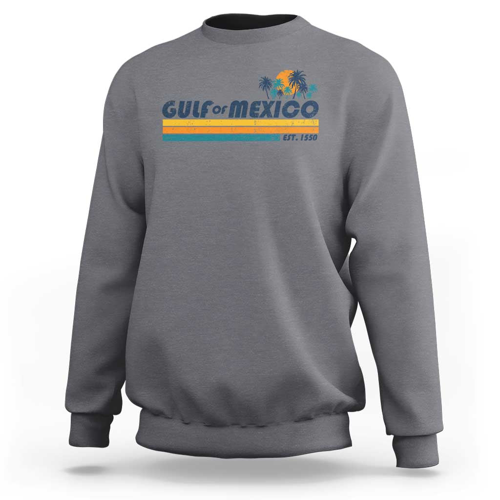 Gulf Of Mexico Sweatshirt Texas Alabama Mississippi Florida Beach Gulf Coast Mexico Lover