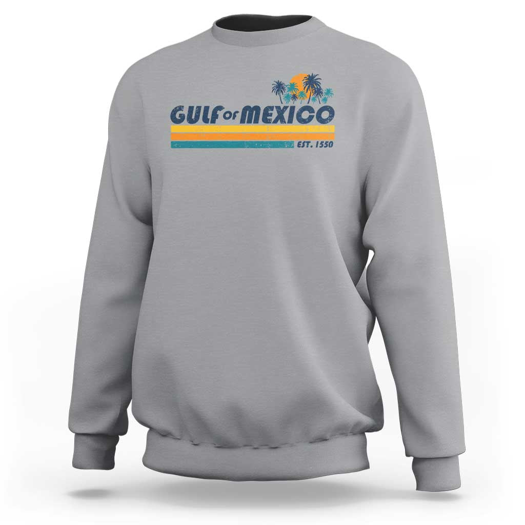 Gulf Of Mexico Sweatshirt Texas Alabama Mississippi Florida Beach Gulf Coast Mexico Lover