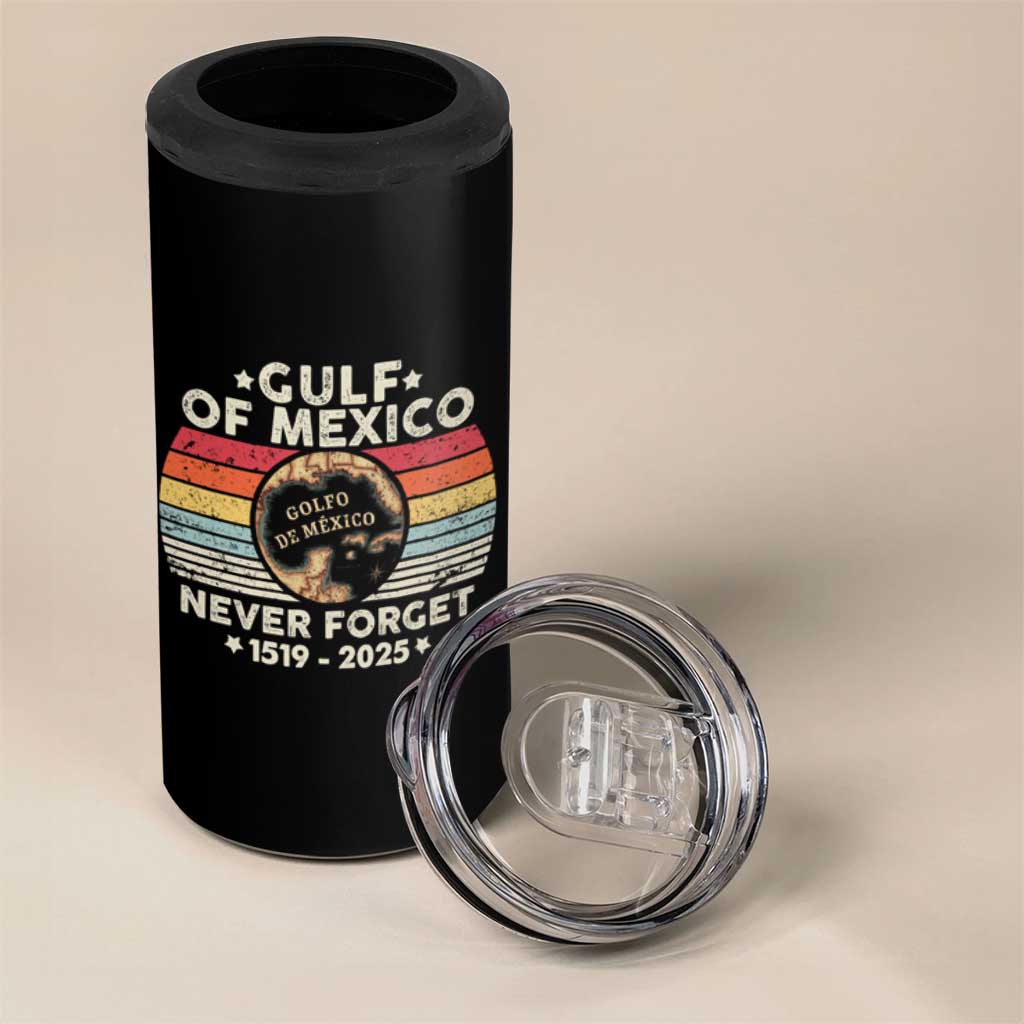 Never Forget Gulf Of Mexico 4 in 1 Can Cooler Tumbler 1915 - 2025
