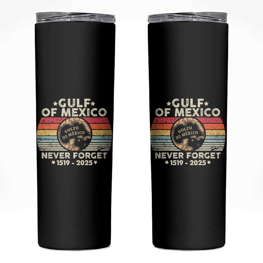 Never Forget Gulf Of Mexico Skinny Tumbler 1915 - 2025