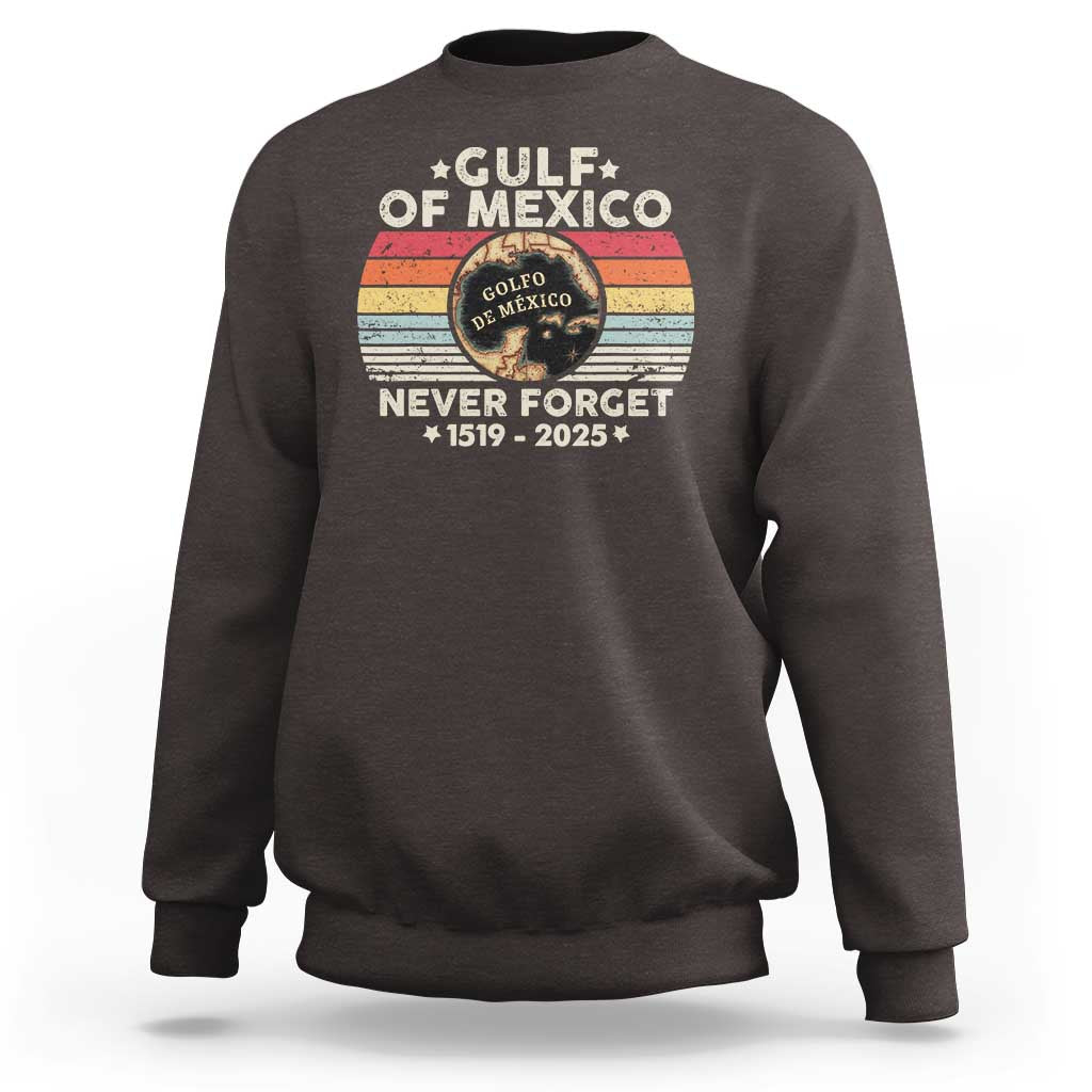 Never Forget Gulf Of Mexico Sweatshirt 1915 - 2025