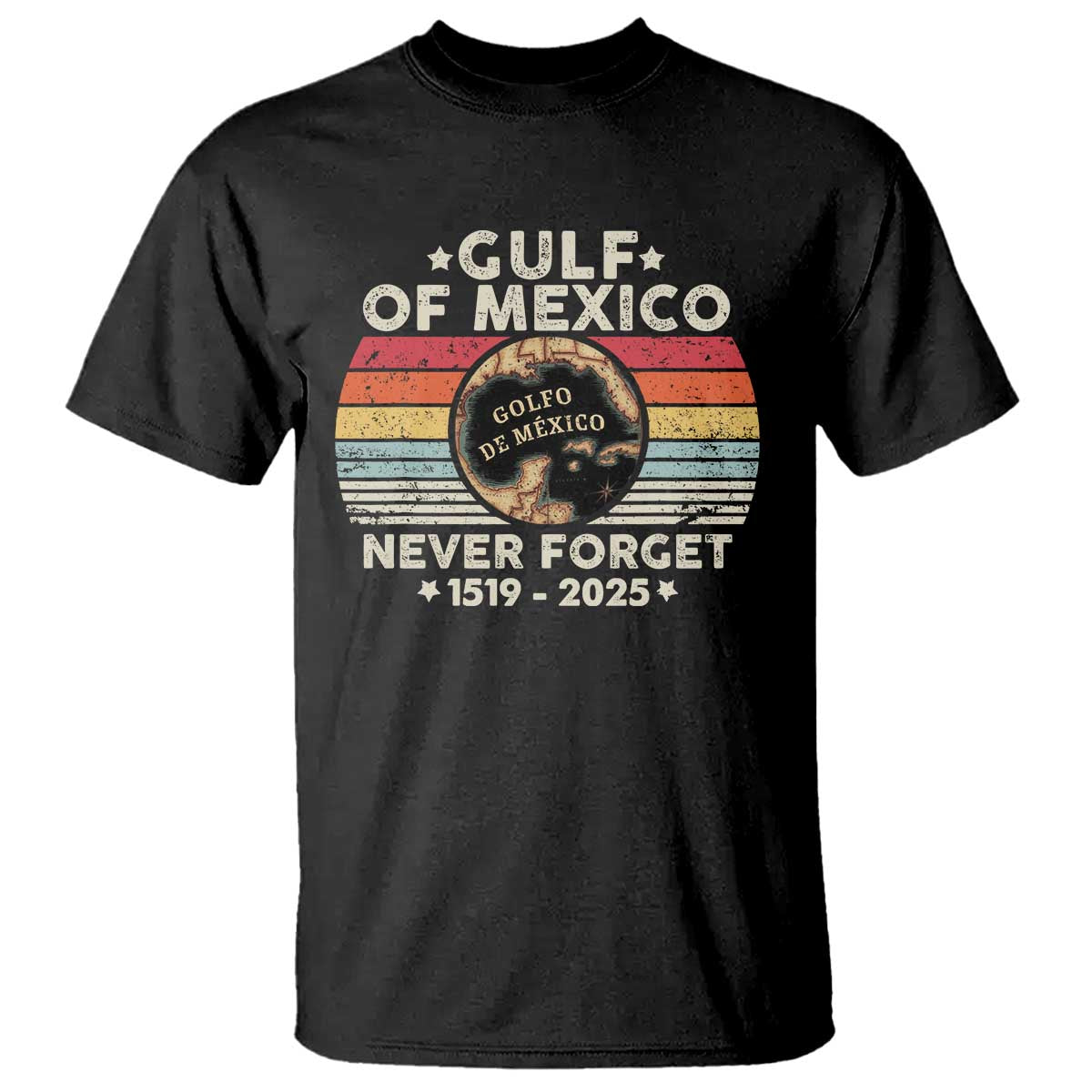 Never Forget Gulf Of Mexico T Shirt 1915 - 2025